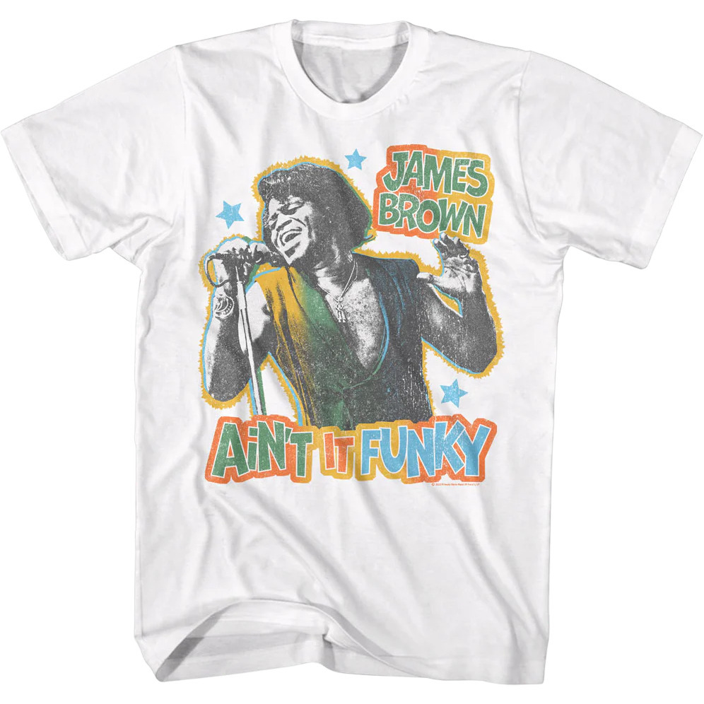 Aint It Funky James Brown Tshirt